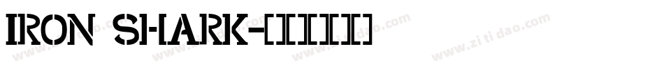 Iron Shark字体转换